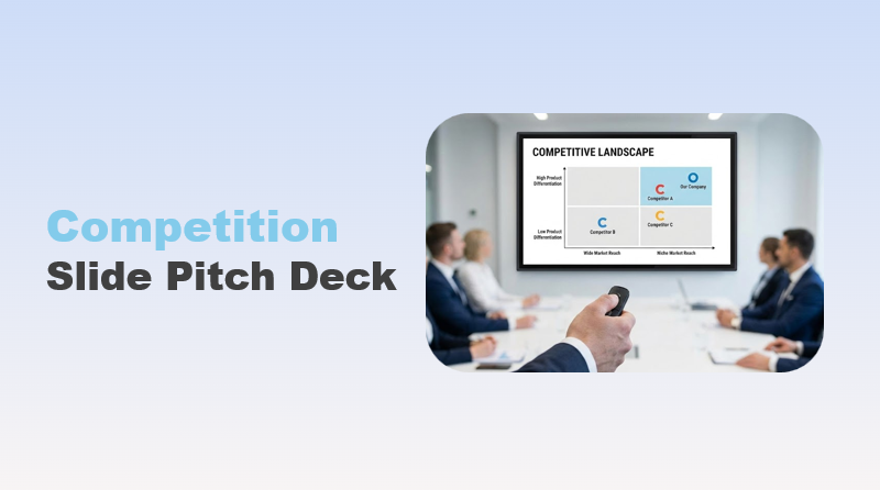 competition slide pitch deck
