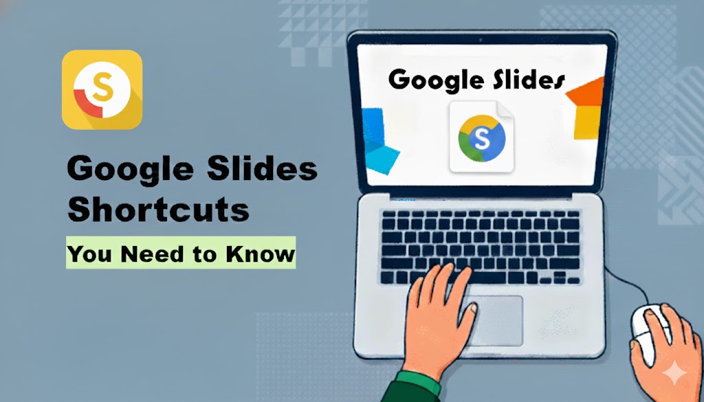 Google Slides Shortcuts (Guide for Windows/Mac/Chrome OS)