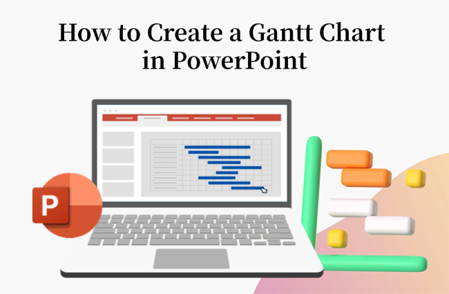 how to create a gantt chart in powerpoint