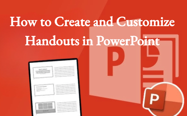 how to create handouts in powerpoint