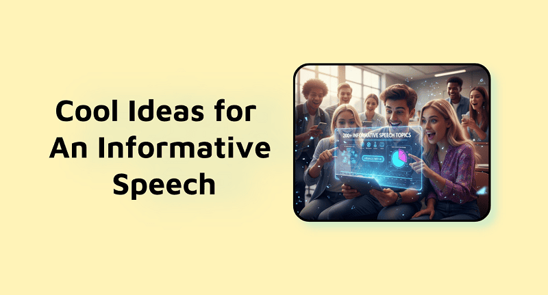 informative speech topics