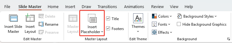 insert placeholder to slide layouts